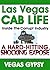Highway Robbery: Inside the Corrupt Las Vegas Cab Industry