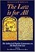 The Law Is for All: The Authorized Popular Commentary of Liber Al Vel Legis Sub Figura Ccxx, the Book of the Law