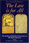 The Law Is for All by Aleister Crowley