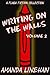 Writing On The Walls Volume 2