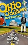 Ohio Oddities: A Guide to the Curious Attractions of the Buckeye State Ohio Oddities: A Guide to the Curious Attractions of the Buckeye State