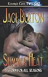 Summer Heat by Jaci Burton
