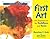 First Art  by MaryAnn F. Kohl
