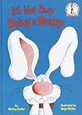 It&#x27;s Not Easy Being a Bunny 