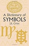 A Dictionary of Symbols A Dictionary of Symbols