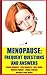 Menopause: Frequent Questions And Answers