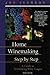 Home Winemaking Step-by-Ste...