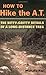 How to Hike the AT: The Nit...