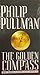 The Golden Compass by Philip Pullman