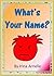 What's Your Name - Kids Story Book About Friendship for kids ages 4 to 8