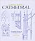 How to Build a Cathedral