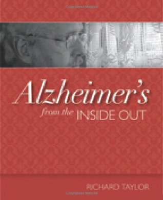 Alzheimer's from the Inside Out (Paperback)