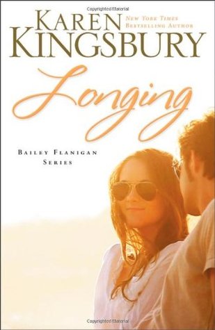 Longing (Bailey Flanigan, #3)