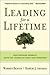 Leading for a Lifetime: How...