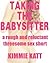 Taking the Babysitter: A Rough and Reluctant Threesome Sex Short