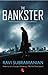 The Bankster by Ravi Subramanian