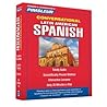 Latin American Spanish, Conversational: Learn to Speak and Understand Latin American Spanish with Pimsleur Language Programs (English and Spanish Edition)