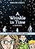 A Wrinkle in Time: The Grap...