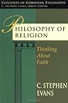 Philosophy of Religion by C. Stephen Evans