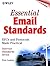 Essential Email Standards: RFCs and Protocols Made Practical