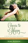 Choose to Be Happ...