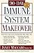 90 Day Immune System Revised: Protect your body from diseases and early aging