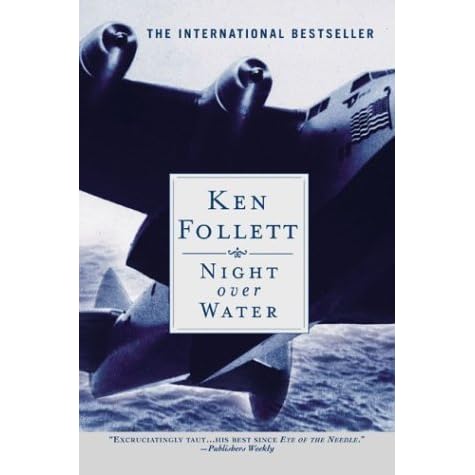 Night Over Water By Ken Follett