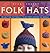 Folk Hats by Vicki Square Folk Hats by Vicki Square