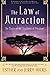 The Law of Attraction: The ...