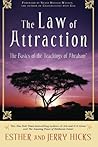 The Law of Attraction: The Basics of the Teachings of Abraham