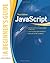 JavaScript: A Beginner's Guide (Beginner's Guide)