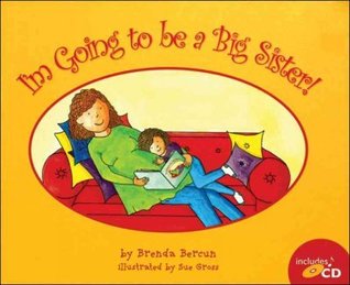 I'm Going to Be a Big Sister! (Hardcover)