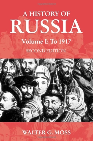 A History of Russia, Volume 1: To 1917 (Paperback)