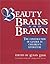 Beauty, Brains, and Brawn: The Construction of Gender in Children's Literature