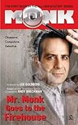 Mr. Monk Goes to the Firehouse (Mr. Monk, #1)
