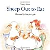 Sheep Out to Eat by Nancy E. Shaw