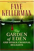 The Garden of Eden and Other Criminal Delights
