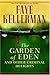 The Garden of Eden and Other Criminal Delights by Faye Kellerman