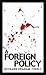 A Foreign Policy by Richard Graham-Yooll
