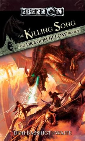The Killing Song (Eberron: The Dragon Below, #3)
