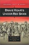 Brave Hearts Under Red Skies: Stories of Faith Under Fire Brave Hearts Under Red Skies: Stories of Faith Under Fire