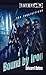 Bound By Iron (Eberron: The Inquisitives, #1)