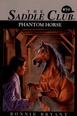 Phantom Horse (Saddle Club series Book 59)