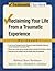 Reclaiming Your Life from a...