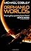The Orphaned Worlds (Humanity's Fire, #2)