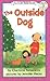 The Outside Dog by Charlotte Pomerantz