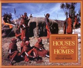 Houses and Homes: An Illustrated Picture Book About Houses Made of Wood, Stone, Mud, and Straw for Kids (Ages 4-8) (Around the World Series)