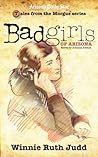 Bad Girls of Arizona: Winnie Ruth Judd