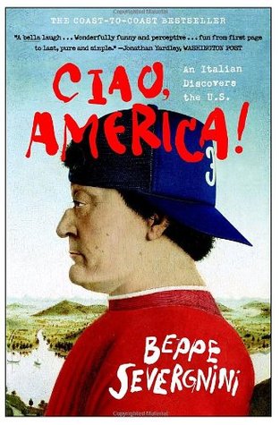 Ciao, America!: An Italian Discovers the U.S. (Paperback)