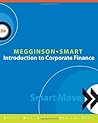 Introduction to Corporate Finance (with SMARTMoves4me and Thomson ONE Business School Edition Printed Access Cards) (Available Titles Aplia)